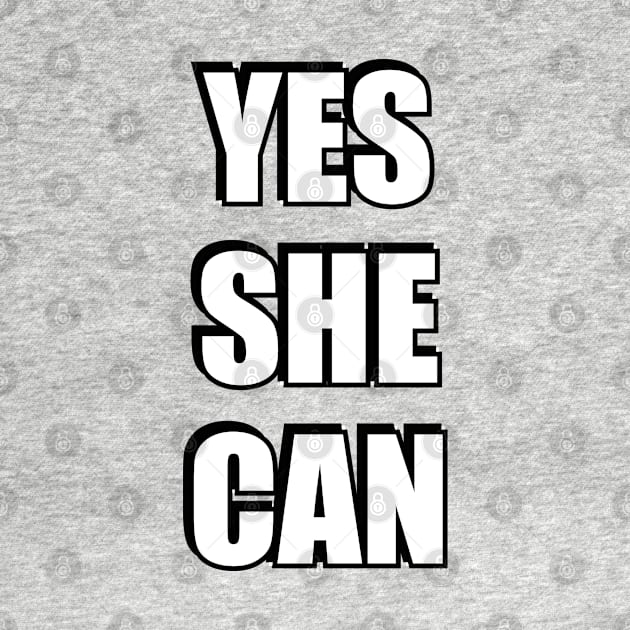 Yes She Can - Happy Womens Day by InspireMe